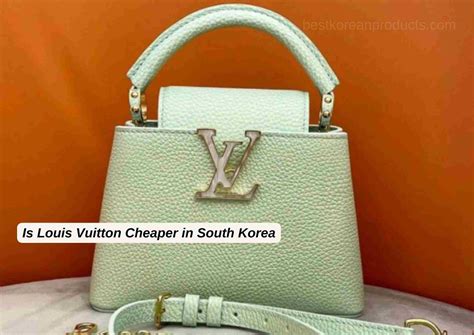 is louis vuitton cheaper in korea|are luxury products cheaper in korea.